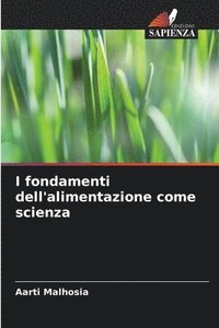 bokomslag I fondamenti dell'alimentazione come scienza