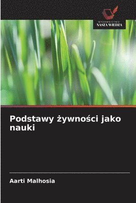 bokomslag Podstawy &#380;ywno&#347;ci jako nauki