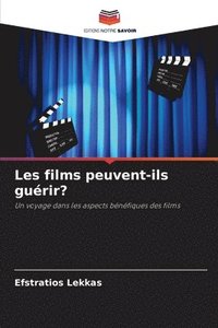 bokomslag Les films peuvent-ils guérir?