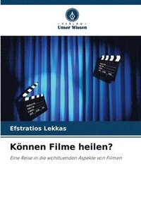 bokomslag Können Filme heilen?