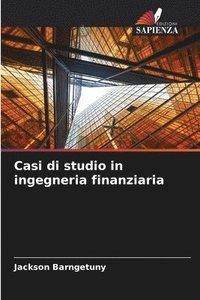 bokomslag Casi di studio in ingegneria finanziaria