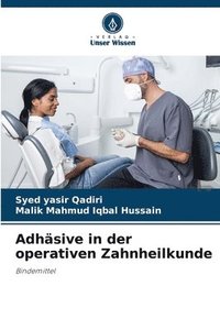 bokomslag Adhäsive in der operativen Zahnheilkunde