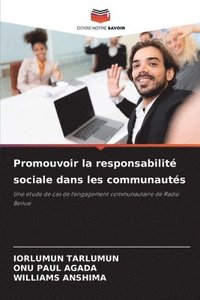 bokomslag Promouvoir la responsabilit sociale dans les communauts