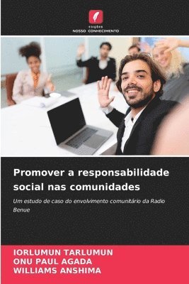 Promover a responsabilidade social nas comunidades 1