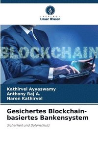 bokomslag Gesichertes Blockchain-basiertes Bankensystem