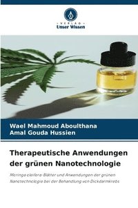 bokomslag Therapeutische Anwendungen der grünen Nanotechnologie