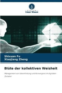 bokomslag Blüte der kollektiven Weisheit