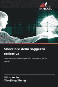 bokomslag Sbocciare della saggezza collettiva