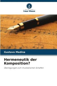 bokomslag Hermeneutik der Komposition?