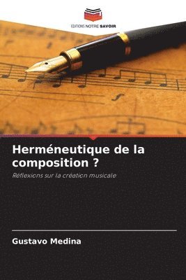 Gustavo Medina - Herméneutique de la composition ?, Häftad