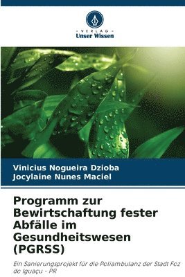 bokomslag Programm zur Bewirtschaftung fester Abfälle im Gesundheitswesen (PGRSS)