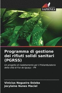 bokomslag Programma di gestione dei rifiuti solidi sanitari (PGRSS)