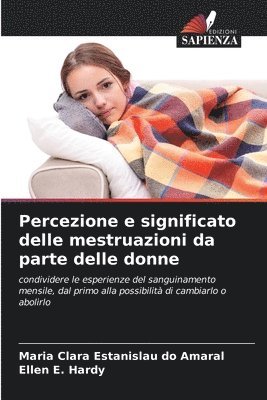 bokomslag Percezione e significato delle mestruazioni da parte delle donne