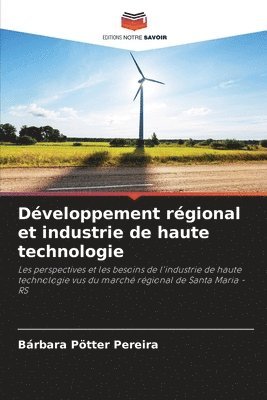 Développement régional et industrie de haute technologie 1