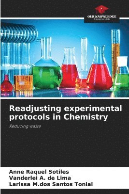 bokomslag Readjusting experimental protocols in Chemistry