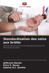 bokomslag Standardisation des soins aux brûlés