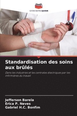 Standardisation des soins aux brûlés 1