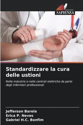 bokomslag Standardizzare la cura delle ustioni