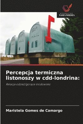 Percepcja termiczna listonoszy w cdd-londrina 1