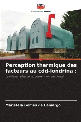 Perception thermique des facteurs au cdd-londrina 1