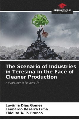 bokomslag Scenario of Industries in Teresina in the Face of Cleaner Production