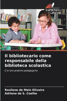 bokomslag Il bibliotecario come responsabile della biblioteca scolastica