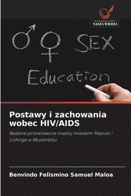 Postawy i zachowania wobec HIV/AIDS 1