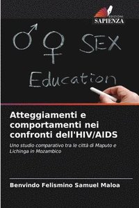 bokomslag Atteggiamenti e comportamenti nei confronti dell'HIV/AIDS