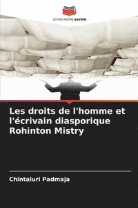 bokomslag Les droits de l'homme et l'écrivain diasporique Rohinton Mistry