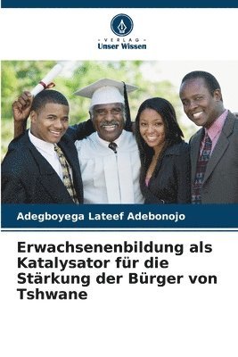 Erwachsenenbildung als Katalysator für die Stärkung der Bürger von Tshwane 1