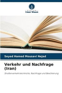 bokomslag Verkehr und Nachfrage (Iran)