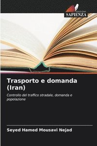 bokomslag Trasporto e domanda (Iran)