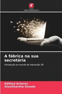 bokomslag A fábrica na sua secretária