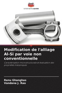 bokomslag Modification de l'alliage Al-Si par voie non conventionnelle