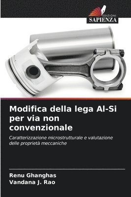 Modifica della lega Al-Si per via non convenzionale 1