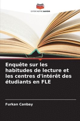 bokomslag Enquête sur les habitudes de lecture et les centres d'intérêt des étudiants en FLE