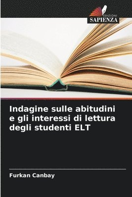 bokomslag Indagine sulle abitudini e gli interessi di lettura degli studenti ELT