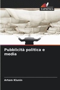 bokomslag Pubblicit politica e media