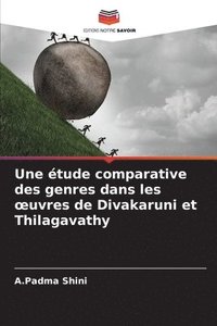 bokomslag étude comparative des genres dans les oeuvres de Divakaruni et Thilagavathy