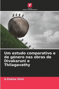 bokomslag Um estudo comparativo e de gnero nas obras de Divakaruni e Thilagavathy