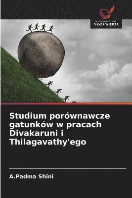 bokomslag Studium porównawcze gatunków w pracach Divakaruni i Thilagavathy'ego