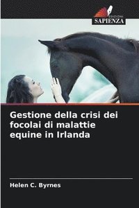 bokomslag Gestione della crisi dei focolai di malattie equine in Irlanda