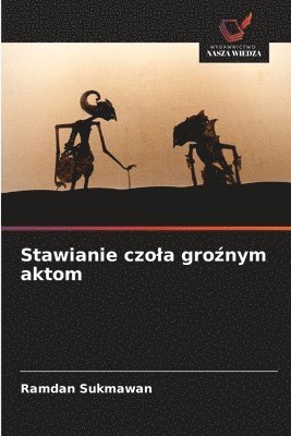 bokomslag Stawianie czola gro?nym aktom