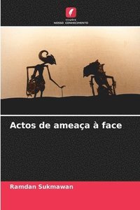 bokomslag Actos de ameaça à face