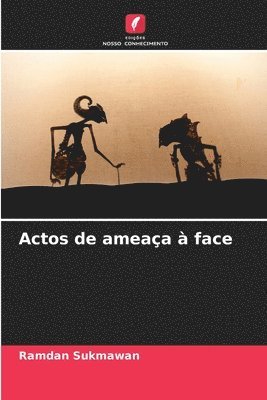 Actos de ameaça à face 1