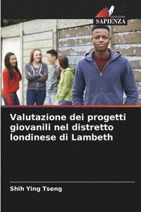 bokomslag Valutazione dei progetti giovanili nel distretto londinese di Lambeth