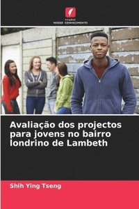 bokomslag Avaliao dos projectos para jovens no bairro londrino de Lambeth