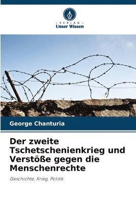 bokomslag zweite Tschetschenienkrieg und Verstöße gegen die Menschenrechte