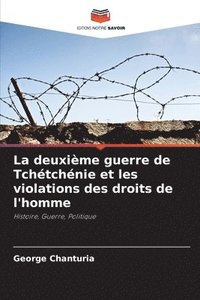 bokomslag La deuxième guerre de Tchétchénie et les violations des droits de l'homme