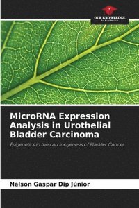 bokomslag MicroRNA Expression Analysis in Urothelial Bladder Carcinoma